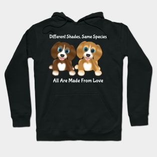 Dogs - Different Shades Same Species White Type Hoodie